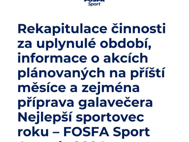 Fosfa Sport hodnotil a plánoval svou další činnost 👍